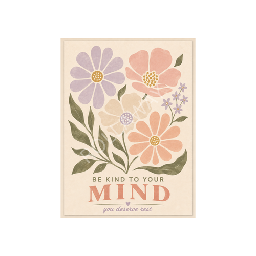 Be Kind to Your Mind