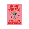 In My Defence, I Was Left Unsupervised 🍸